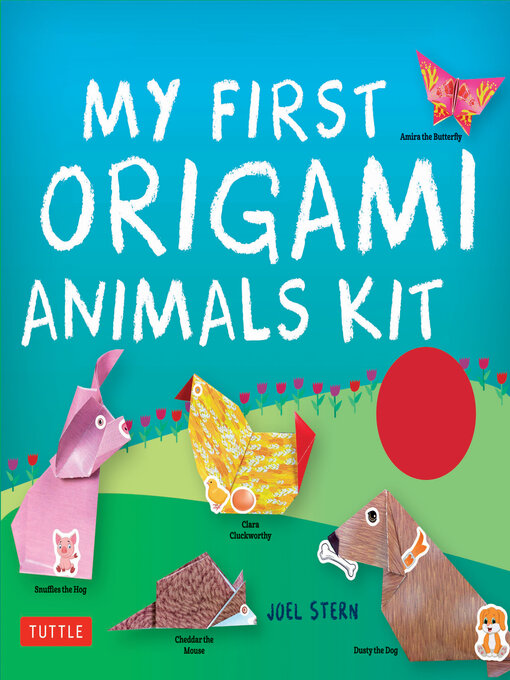 Title details for My First Origami Animals Ebook by Joel Stern - Available